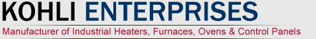 Kohli Enterprises - Manufacturer & Supplier of Industrial Heater, Oven, Furnaces & Control Panels, Meerut